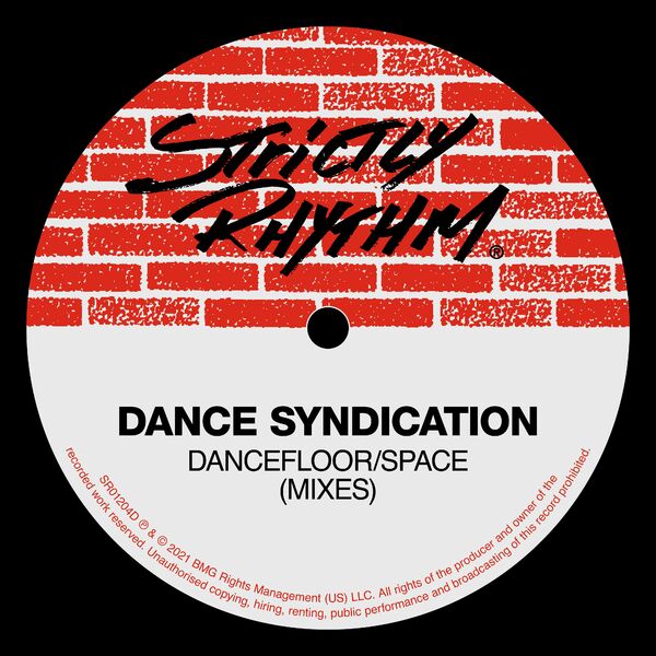 Dance Syndication - Dancefloor / Space (Mixes) / Strictly Rhythm Records
