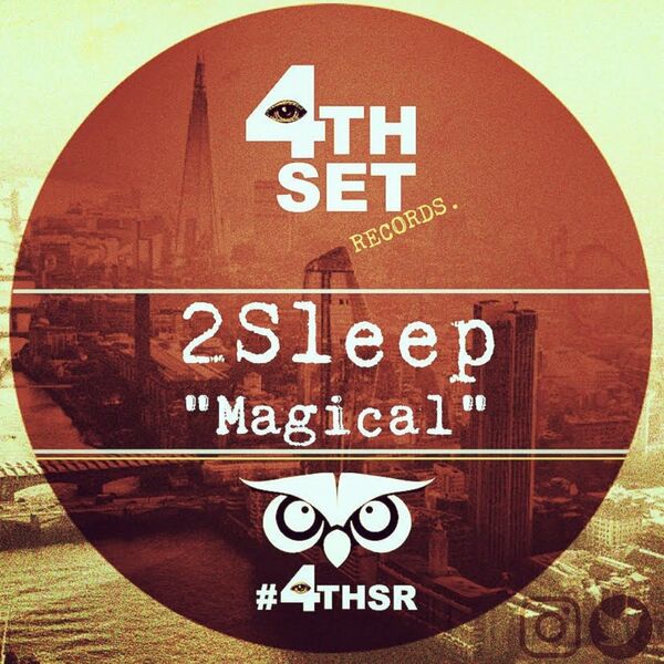 2Sleep - Magical / 4th Set Records