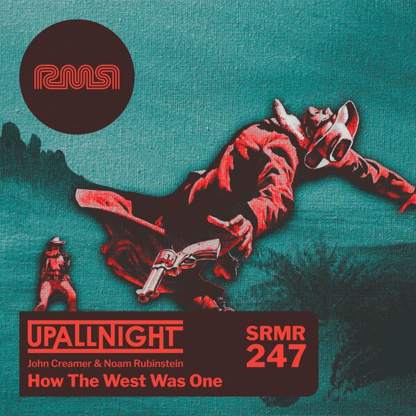 UPALLNIGHT - How The West Was One / Ready Mix Records
