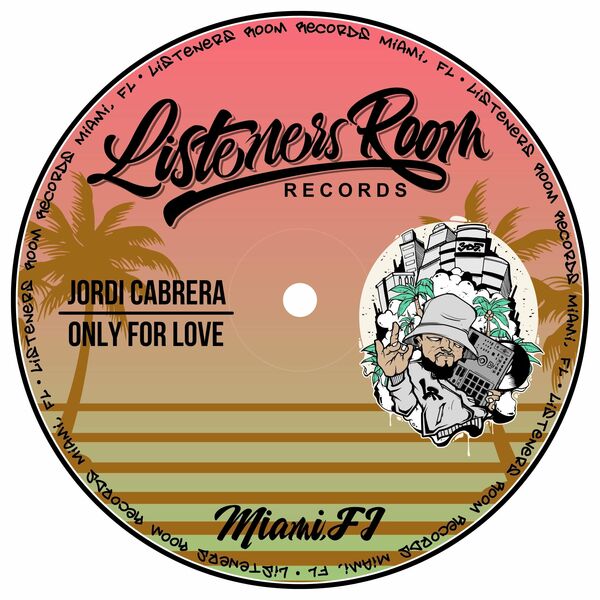 Jordi Cabrera - Only For Love / Listeners Room Records