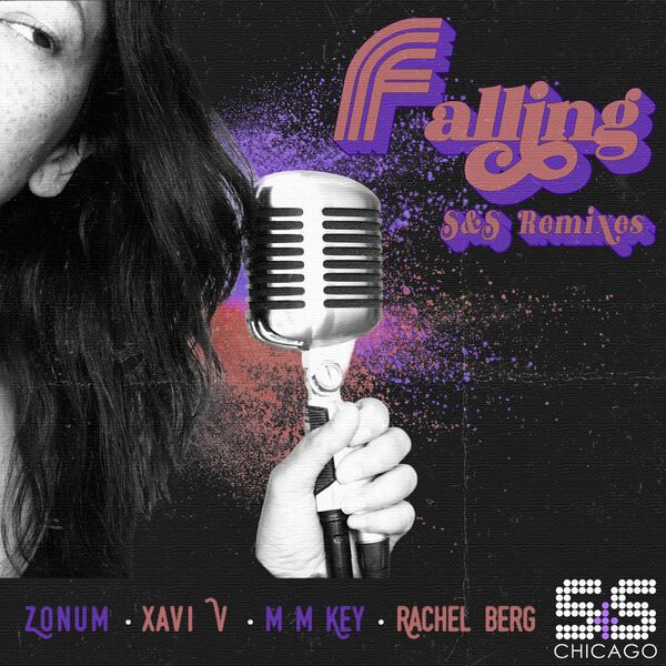 Zonum, Xavi V, M M Key, Rachel Berg - Falling (S&S Remixes) / S&S Records
