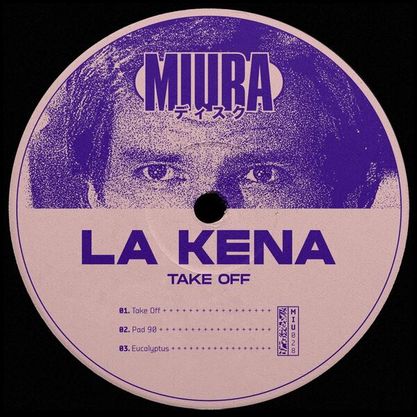 LA Kena - Take Off / Miura Records
