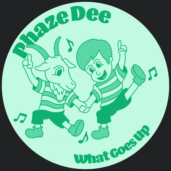 Phaze Dee - What Goes Up / Lisztomania Records