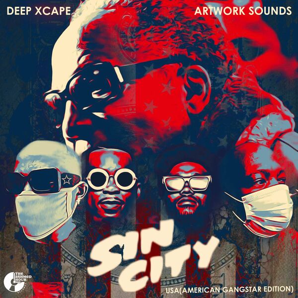Deep Xcape & Artwork Sounds - Sin City (USA American Gangsta Edition) / The Ashmed Hour Records