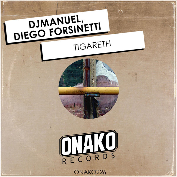 DjManuel - Tigareth / Onako Records