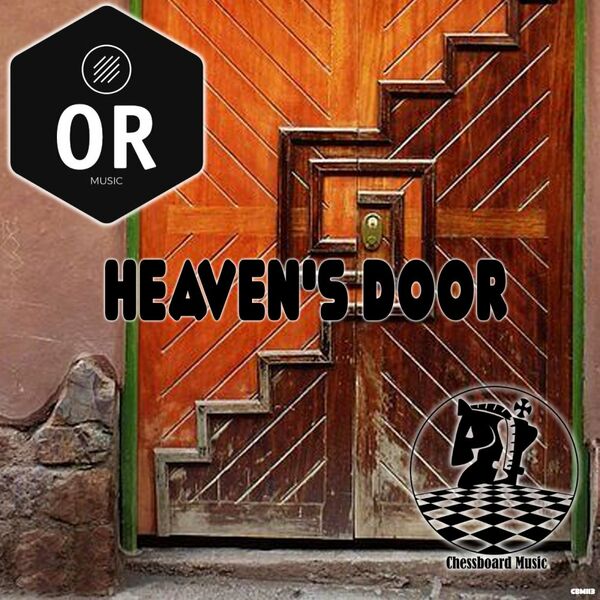 Or - Heaven's Door / ChessBoard Music