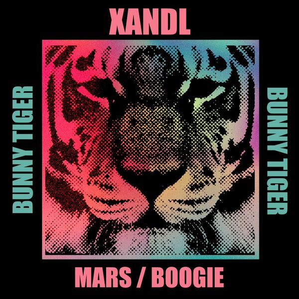 Xandl - Mars / Boogie / Bunny Tiger