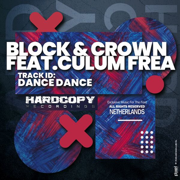 Block & Crown, Culum Frea - Dance Dance (Nudisco Club Mix) / Hardcopy NL Recordings