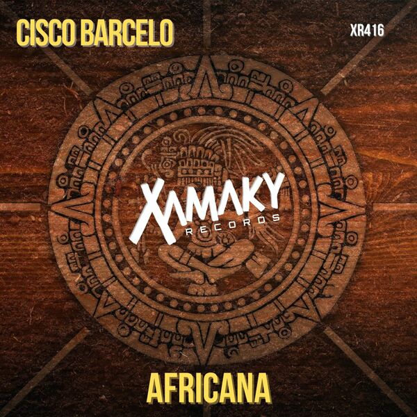 Cisco Barcelo - Africana / Xamaky Records