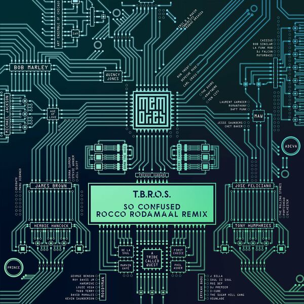 T.B.R.O.S - So Confused (Rocco Rodamaal Remix) / Memories