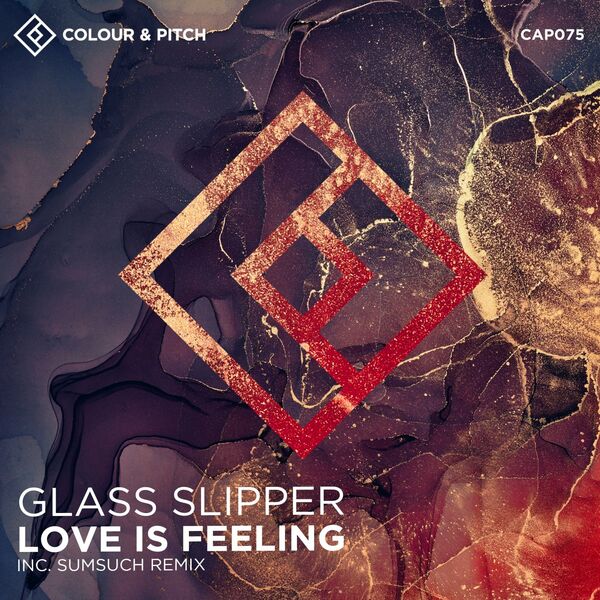 Glass Slipper - Love Is Feeling / Colour and Pitch