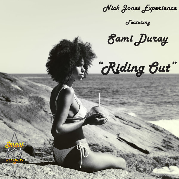 Nick Jones Experience - Riding Out / Imani Records