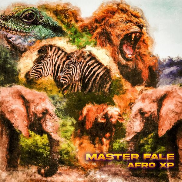 Master Fale - Afro XP / Master Fale Music