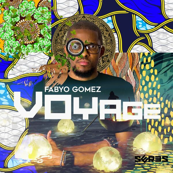 FabYo Gomez - Voyage / Seres Producoes
