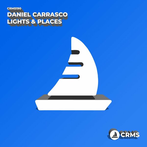 Daniel Carrasco - Lights & Places / CRMS Records