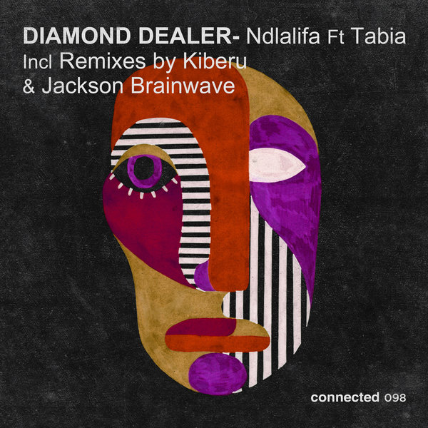 Diamond Dealer - Ndlalifa EP / Connected Frontline