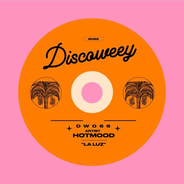 Hotmood - DW066 / Discoweey