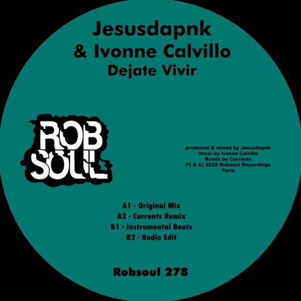 Jesusdapnk & Ivonne Calvillo - Dejate Vivir / Robsoul