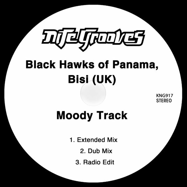 Black Hawks of Panama & Bisi (UK) - Moody Track / Nite Grooves