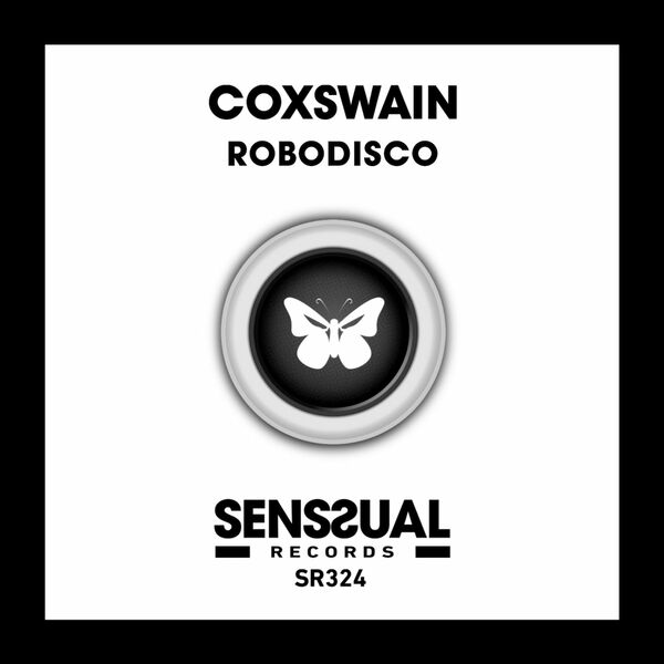 Coxswain - Robodisco / Senssual Records