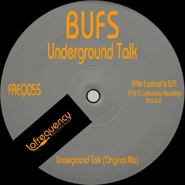 BUFS - Underground Talk / Lofrequency Recordings