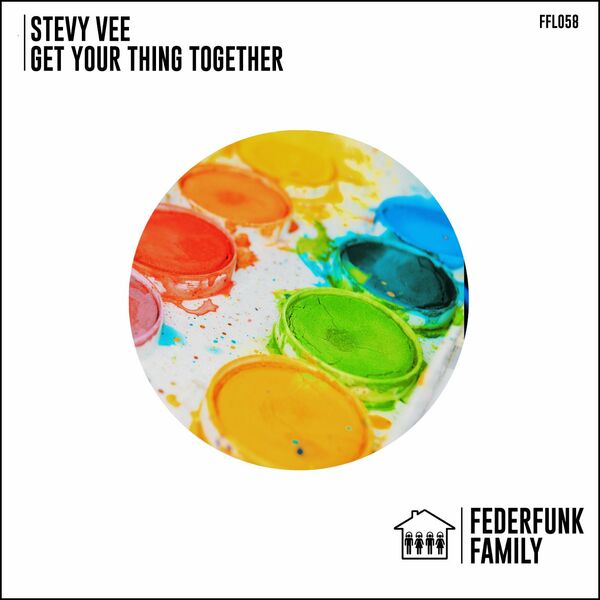 Stevy Vee - Get Your Thing Together / FederFunk Family