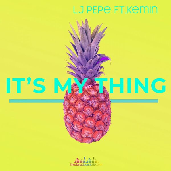 Lj Pepe & Kemit - It's My Thing / Shocking Sounds Records