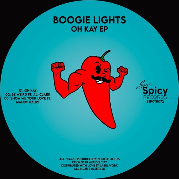Boogie Lights - Oh Kay EP / Super Spicy Records