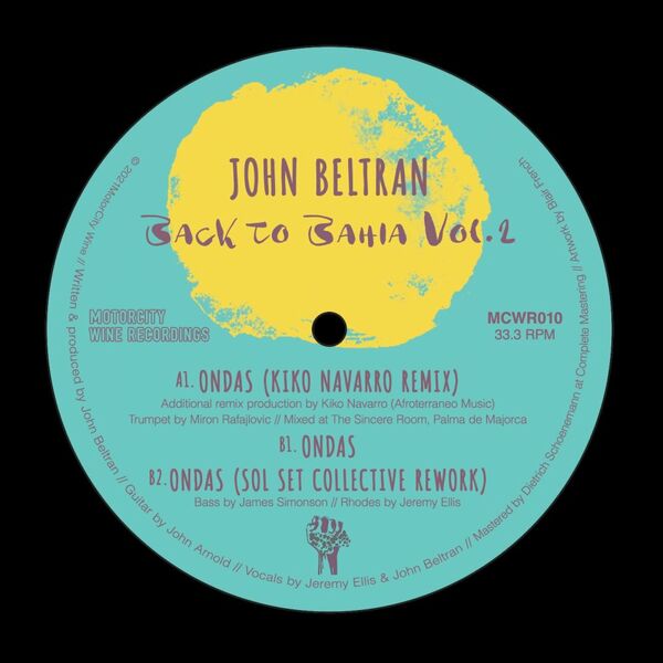 John Beltran - Back To Bahia, Vol. 2 / MotorCity Wine Recordings.