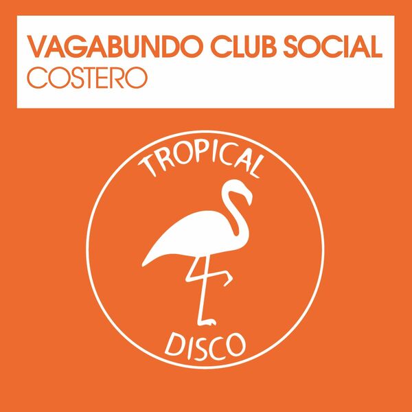 Vagabundo Club Social - Costero / Tropical Disco Records