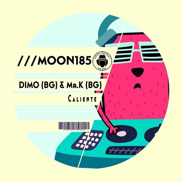 DiMO (BG) & Mr.K (BG) - Caliente / Moon Rocket Music