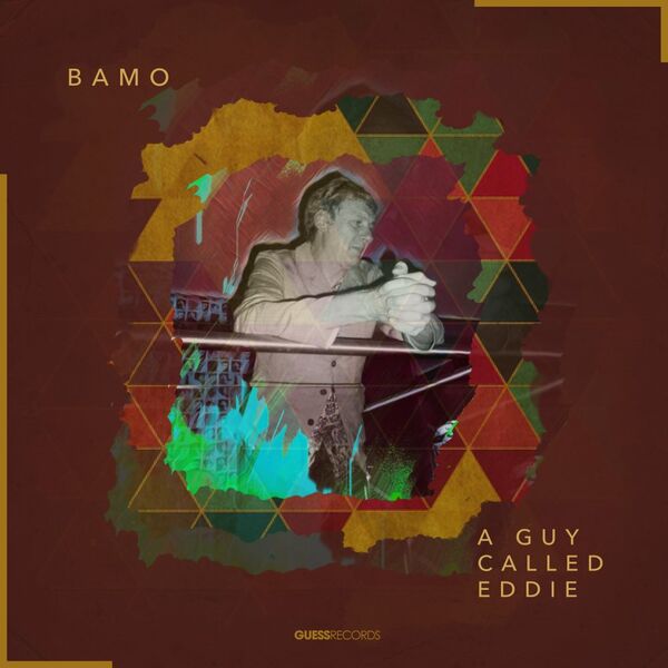 Bamo - A Guy Called Eddie / Guess Records