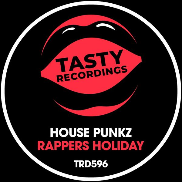 House Punkz - Rappers Holiday / Tasty Recordings - Essential House