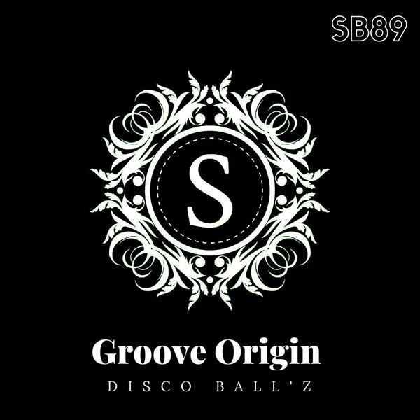 Disco Ball'z - Groove Origin / Sonambulos Muzic
