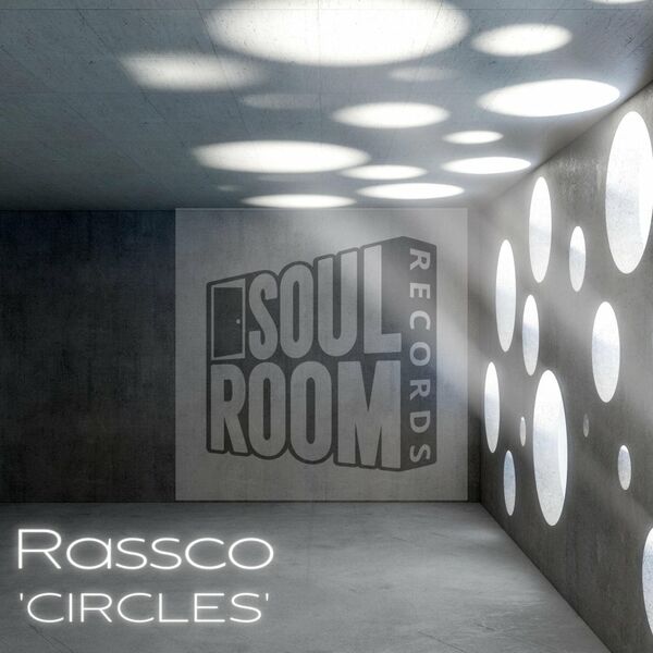 RASSCO - 'Circles' / Soul Room Records