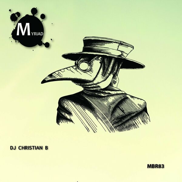 DJ Christian B - Feels / Myriad Black Records