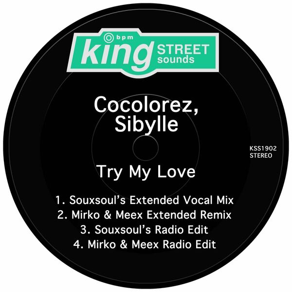Cocolorez & Sibylle - Try My Love / King Street Sounds