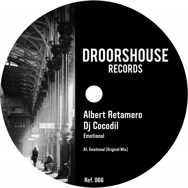 Albert Retamero & Dj Cocodil - Emotional / droorshouse records