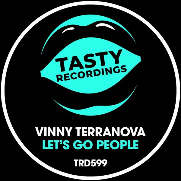 Vinny Terranova - Let's Go People / Tasty Recordings