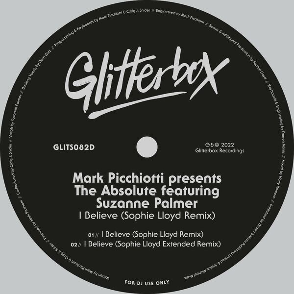 Mark Picchiotti & The Absolute - I Believe (feat. Suzanne Palmer) (Sophie Lloyd Remix) / Glitterbox Recordings