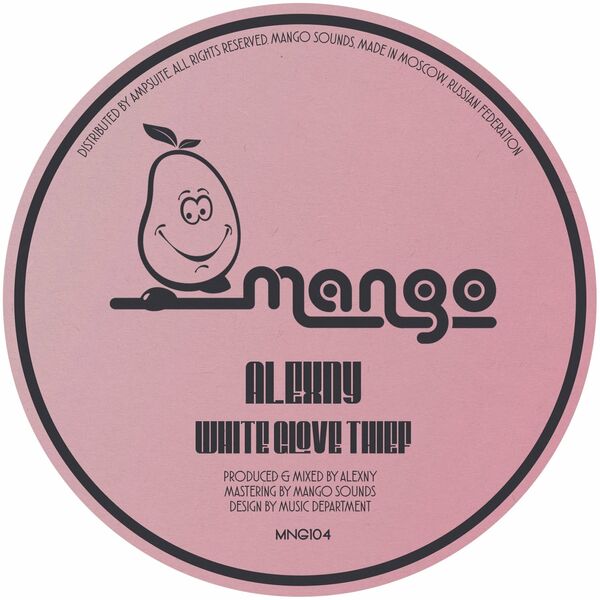 Alexny - White Glove Thief / Mango Sounds