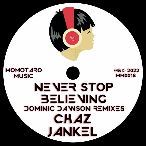 Chaz Jankel - Never Stop Believing / Momotaro Music