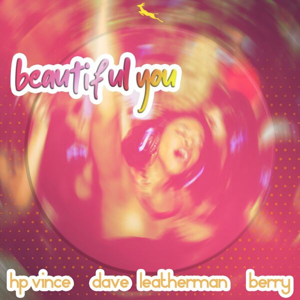 HP Vince, Dave Leatherman, Berry - Beautiful You / Springbok Records