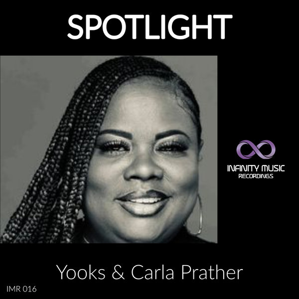 Yooks & Carla Prather - Spotlight / Infinity Music Recordings
