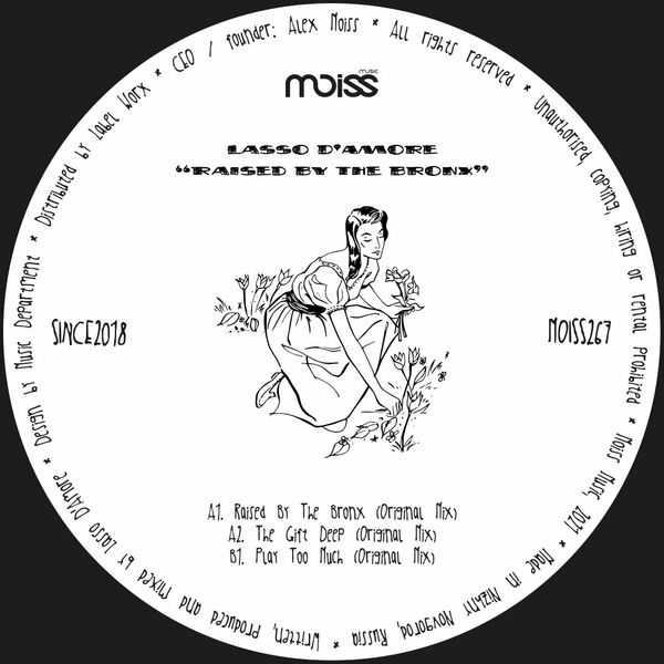 Lasso D'Amore - Raised By The Bronx / Moiss Music