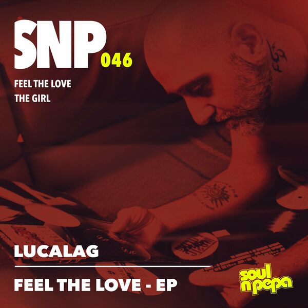 Lucalag - Feel The Love / Soul N Pepa