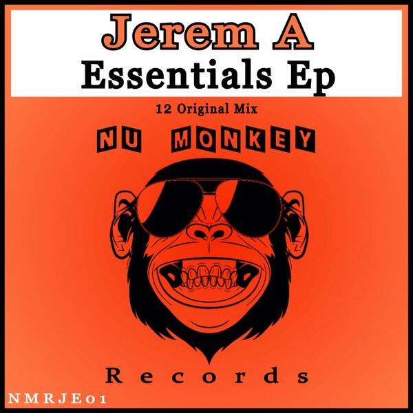 Jerem A - The Essentials / Nu Monkey Records