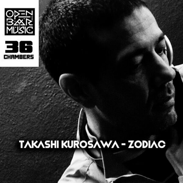 Takashi Kurosawa - Zodiac / Open Bar Music