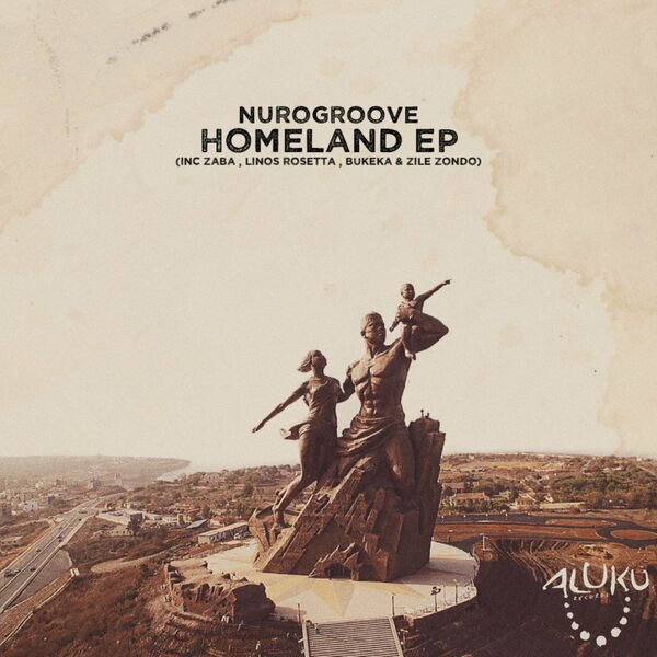 Nurogroove - Homeland EP / Aluku Records