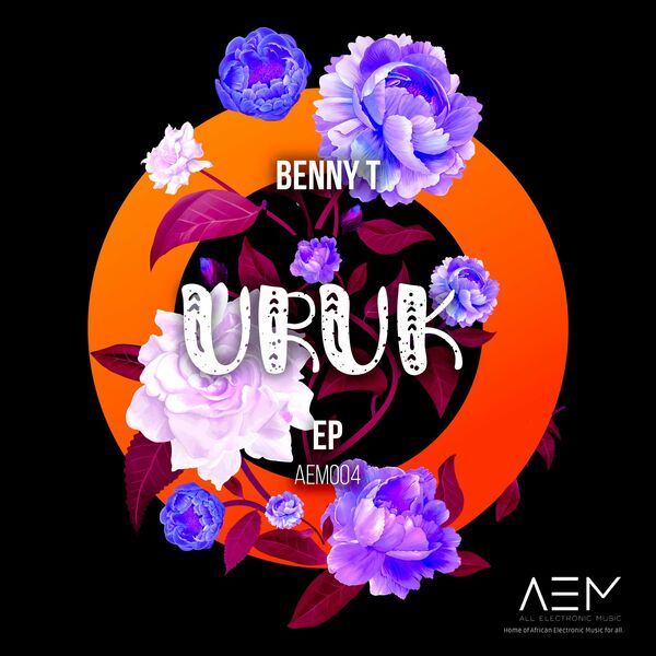 Benny T - URuk EP / All Electronic Music